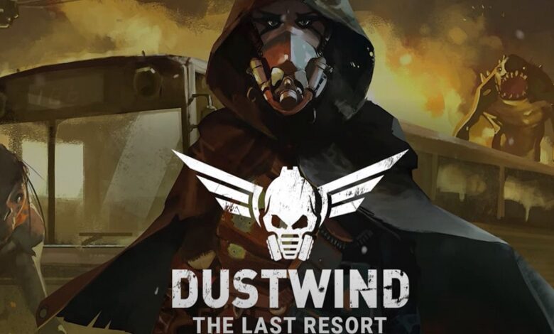 Review Dustwind The Last Resort